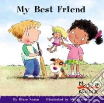 My Best Friend libro in lingua di Namm Diane, Gordon Mike (ILT)