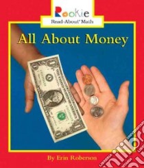 All About Money libro in lingua di Roberson Erin