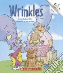 Wrinkles libro in lingua di Miller Pam, Ostrom Bob (ILT)