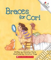 Braces For Cori libro in lingua di Florie Christine, Tripp Christine (ILT)