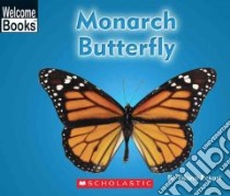 Monarch Butterfly libro in lingua di Eckart Edana