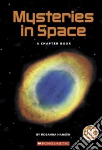 Mysteries In Space libro in lingua di Hansen Rosanna