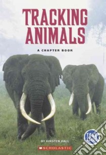 Tracking Animals libro in lingua di Hall Kirsten