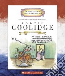 Calvin Coolidge libro in lingua di Venezia Mike, Venezia Mike (ILT)