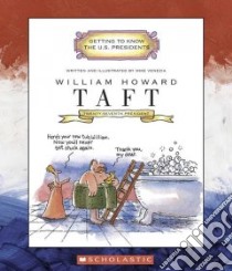 William Howard Taft libro in lingua di Venezia Mike, Venezia Mike (ILT)