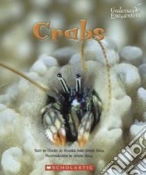 Crabs libro in lingua di Rhodes Mary Jo, Hall David