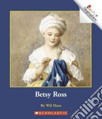 Betsy Ross libro in lingua di Mara Wil