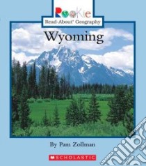 Wyoming libro in lingua di Zollman Pam