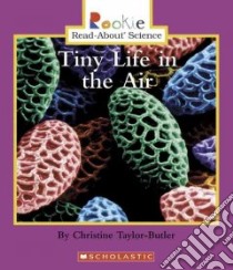 Tiny Life in the Air libro in lingua di Taylor-Butler Christine, Vargus Nanci R.