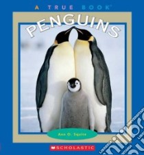 Penguins libro in lingua di Squire Ann O.