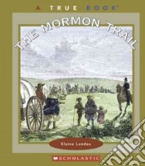 The Mormon Trail libro in lingua di Landau Elaine