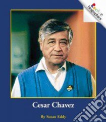 Cesar Chavez libro in lingua di Eddy Susan