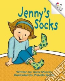 Jenny's Socks libro in lingua di Murray Carol, Burris Priscilla (ILT)