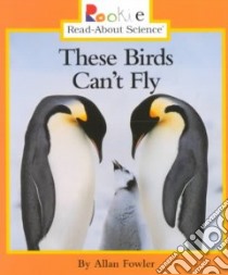 These Birds Can't Fly libro in lingua di Fowler Allan