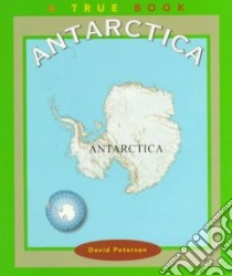 Antarctica libro in lingua di Petersen David