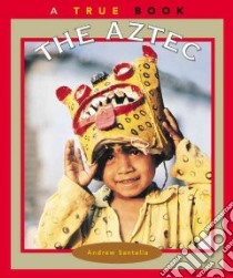 The Aztec libro in lingua di Santella Andrew