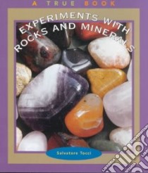 Experiments With Rocks and Minerals libro in lingua di Tocci Salvatore