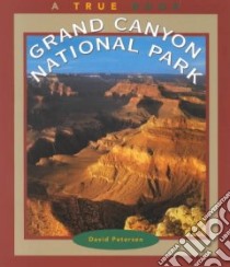 Grand Canyon National Park libro in lingua di Petersen David