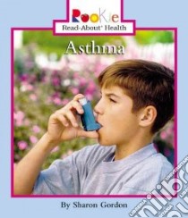 Asthma libro in lingua di Gordon Sharon