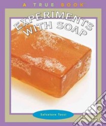 Experiments With Soap libro in lingua di Tocci Salvatore