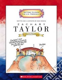 Zachary Taylor libro in lingua di Venezia Mike, Venezia Mike (ILT)