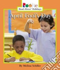 April Fool's Day libro in lingua di Schiller Melissa