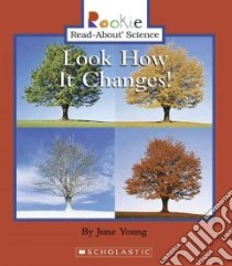 Look How It Changes! libro in lingua di Young June