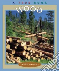 Wood libro in lingua di Ditchfield Christin