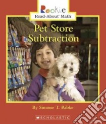 Pet Store Subtraction libro in lingua di Ribke Simone T.