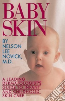 Baby Skin libro in lingua di Novick Nelson