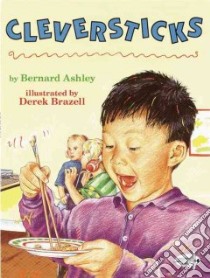 Cleversticks libro in lingua di Ashley Bernard, Brazell Derek (ILT)