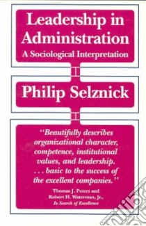Leadership in Administration libro in lingua di Philip Selznick