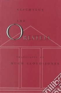 The Oresteia libro in lingua di Aeschylus, Lloyd-Jones Hugh (TRN)