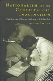 Nationalism and the Genealogical Imagination libro in lingua di Shryock Andrew