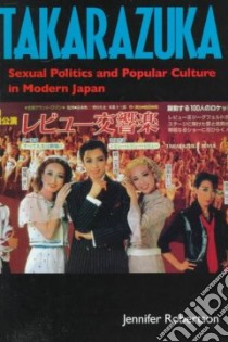 Takarazuka libro in lingua di Robertson Jennifer Ellen