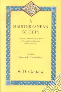 Mediterranean Society libro in lingua di Goitein S. D.