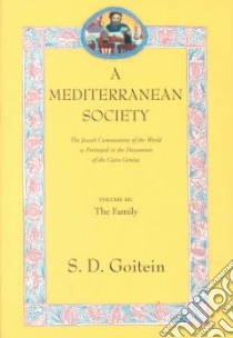 A Mediterranean Society libro in lingua di Goitein S. D.