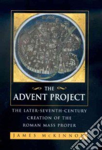 The Advent Project libro in lingua di McKinnon James W.