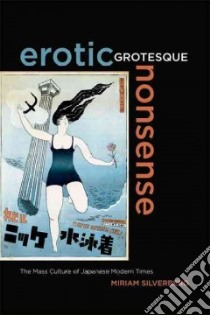 Erotic Grotesque Nonsense libro in lingua di Silverberg Miriam