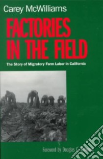 Factories in the Field libro in lingua di McWilliams Carey