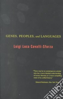 Genes, Peoples, and Languages libro in lingua di Cavalli-Sforza Luigi Luca