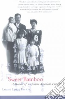 Sweet Bamboo libro in lingua di Larson Louise Leung