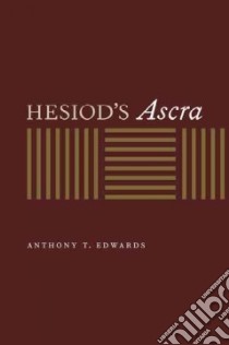 Hesiod's Ascra libro in lingua di Edwards Anthony T.