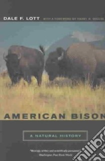 American Bison libro in lingua di Lott Dale F., Greene Harry W. (FRW)