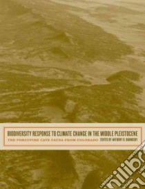 Biodiversity Response to Climate Change in the Middle Pleistocene libro in lingua di Barnosky Anthony D. (EDT)