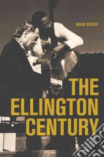 The Ellington Century libro in lingua di Schiff David