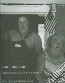 Coal Hollow libro in lingua di Light Ken, Light Melanie