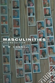 Masculinities libro in lingua di Connell R. W.