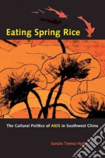Eating Spring Rice libro in lingua di Hyde Sandra Teresa