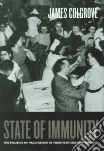 State of Immunity libro in lingua di Colgrove James